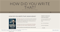 Desktop Screenshot of howdidyouwritethat.com